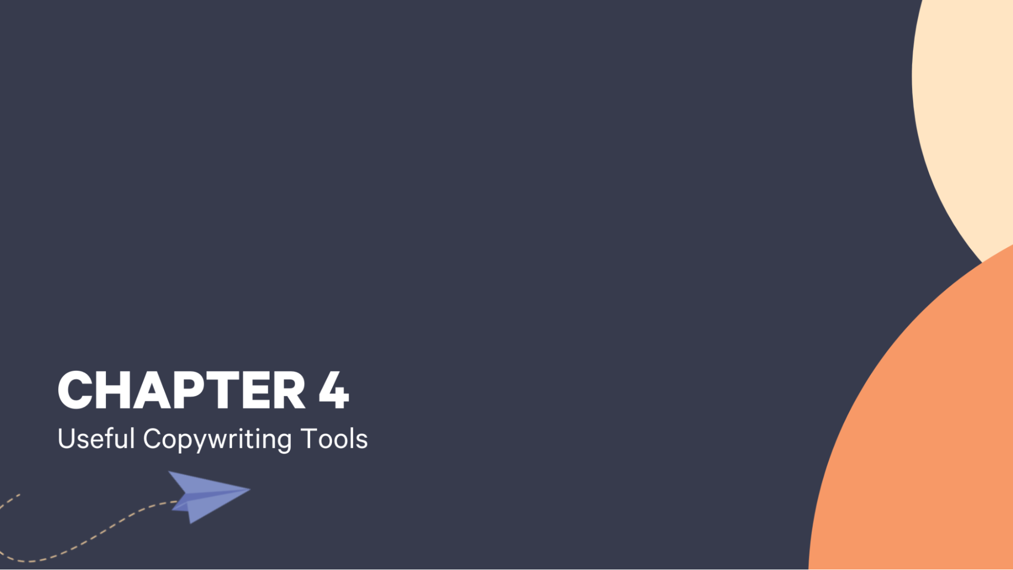 Chapter 4: Useful Copywriting Tools