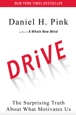 Drive: The Surprising Truth About What Motivates Us - Daniel H. Pink