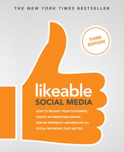 Likeable Social Media: How To Delight Your Customers, Create an Irresistible Brand, & Be Generally Amazing On All Social Networks That Matter - Dave Kerpen