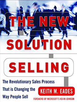 The New Solution Selling - Keith Eades