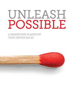 Unleash Possible: A Marketing Playbook that Drives Sales - Samantha Stone
