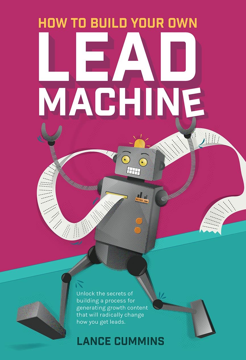 How-To-Build-Your-Own-Lead-Machine