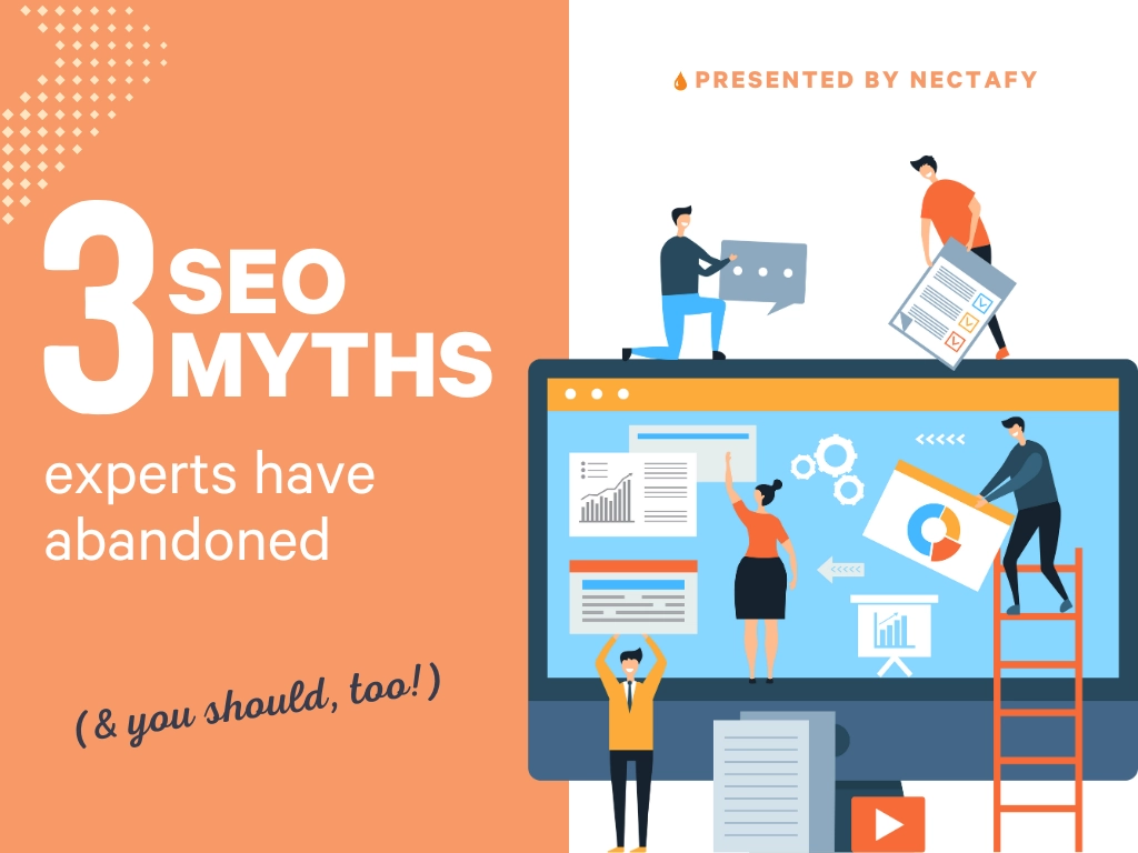 3 SEO Myths Experts Have Abandoned (& So Should You!) [SLIDESHOW]