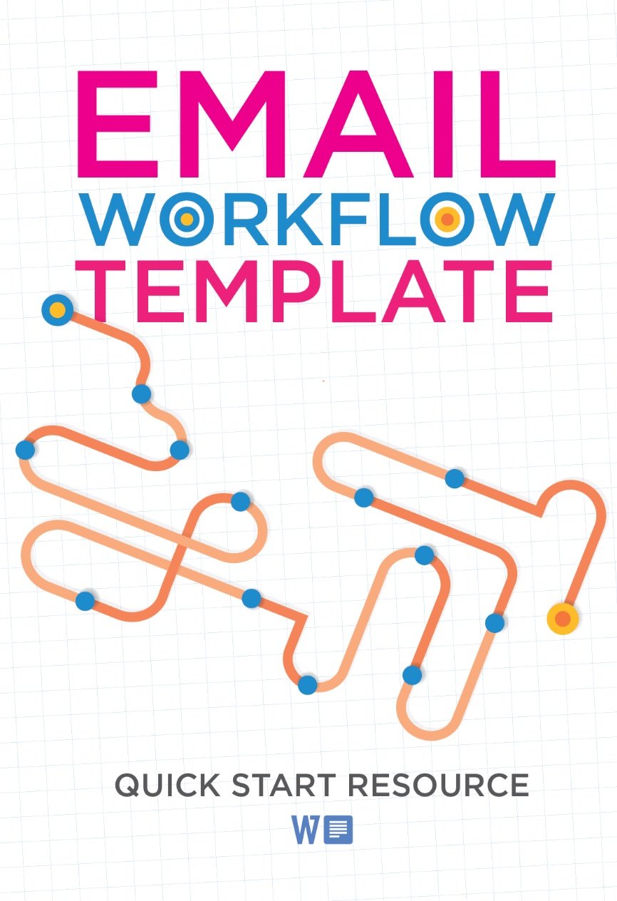 Our Email Workflow Template Quick-Start Resource
